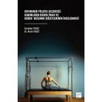 Gazi Kitabevi Reformer Pilates Egzersizi: Kadınların Beden Imajı ve Beden Beğenme Düzeylerinin Incelenmesi