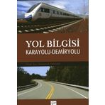 Gazi Kitabevi - Yol Bilgisi Karayolu Demiryolu