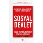 Gazi Mustafa Kemal Atatürk'ün Stratejik Liderliği Işığında Sosyal Devlet - İsmail Hakkı Eraslan