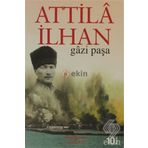 GAZI PAŞA - ATTILÂ İLHAN