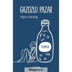 Gazozlu Pazar-Yağmur Yıldızdağ