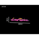 Gcstore 1AD Yapıştırma Lourider Yazı Sticker Ön Cam Arka Cam Araç Yanlarına Combi Bagajlara Vs... Uygulanır - Renkli