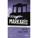 Gece Bülteni - Petros Markaris
