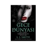 GECE DÜNYASI - L. J. SMITH