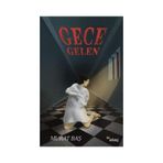 Gece Gelen - Murat Baş