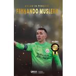 Gece Kitaplığı Aslan'ın Pençesi Fernando Muslera - Futbolun Renkleri