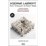 Gece Kitaplığı Düşünme Labirenti-Algı, Uyumluluk Ve Karar Verme- William James-Stanley Milgram-Daniel Kahneman