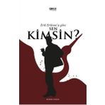 Gece Kitaplığı Erik Erikson'A Göre Sen Kimsin?