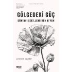 Gece Kitaplığı Gölgedeki Güç: Dünyayı Şekillendiren Afyon - Yasaklı Bitkilerin Tarihi