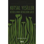 Gece Kitaplığı Kutsal Yeşiller Ritüellerde Bitkilerin Gücü