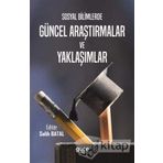 Gece Kitaplığı Sosyal Bilimlerde Güncel Araştırmalar ve Yaklaşımlar - Salih Batal