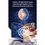 Gece Kitaplığı Yabancı Dil Eğitiminde Yapay Zekâ Destekli Ingilizce Soru Hazırlama Üzerine Araştırma