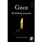 Gece Koleksiyoncusu - Deniz Yıldırım
