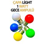 Gece Lambası Ampulü Çapa Light 1 Watt