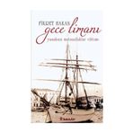GECE LİMANI - FIKRET HAKAN