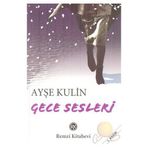 GECE SESLERI - AYŞE KULIN