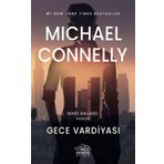 Gece Vardiyası - Michael Connelly