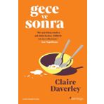 Gece ve Sonra - Claire Daverley
