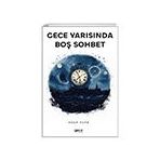 Gece Yarısında Boş Sohbet Gece Kitaplığı
