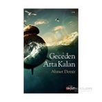 Geceden Arta Kalan - Ahmet Demirel