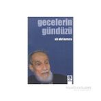GECELERIN GÜNDÜZÜ - ALI ULVI KURUCU