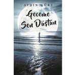 Geceme Sen Düştün - Aydın Gürz