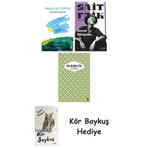 Gecenin Gecesi + Seçme Hikâyeler + Yaslı Mızıka + Kör Baykuş