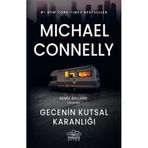 Gecenin Kutsal Karanlığı - Renee Ballard Polisiyesi Michael Connelly