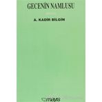 GECENIN NAMLUSU - A. KADIR BILGIN