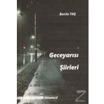 Geceyarısı Şiirleri - Berrin Taş