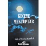 Geceye Mektuplar - Bahattin Leblebici