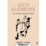 Geceyi Atlatabilmek - Bora Aşık