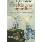 GEÇKİN YAŞ OYUNLARI - LUIS LANDERO