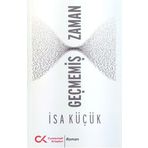 Geçmemiş Zaman - İsa Küçük
