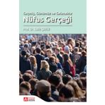 Geçmiş Günümüz ve Gelecekte Nüfus Gerçeği - Pegem Akademi Yayıncılık