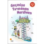 GEÇMİŞE TIRMANAN MERDIVEN - BEHİÇ AK