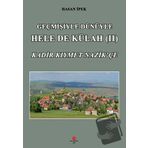 Geçmişiyle Dünüyle Hele de Külah - 2
