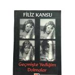 Geçmişte Yediğim Dolmalar (İkinci El)