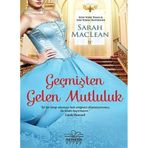 Geçmişten Gelen Mutluluk Sarah Maclean