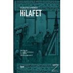 Geçmişten Günümüze Hilafet - Kollektif - İLEM