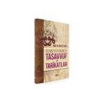 Geçmişten Günümüze Tasavvuf ve Tarikatlar - Ömer Yılmaz