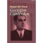 GEÇTİĞİM GÜNLERDEN - HASAN ALI YÜCEL