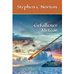 Gefallener Meteor: Ein Roman aus dem AIC-Universum (Die AIC-Universum-Reihe, Band 4)