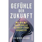 Gefühle der Zukunft: Wie wir mit emotionaler KI unser Leben verändern | Eine philosophische Perspektive