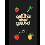 Gefühle sind gesund: Das Malbuch