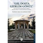 Gel Dosta Gidelim Gönül - Çağhan Sarı - Rıdvan Aras
