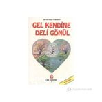 GEL KENDINE DELI GÖNÜL - ADIL ALI ATALAY VAKTIDOLU