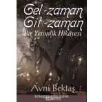 Gel Zaman Git Zaman - Avni Bektaş