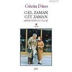 GEL ZAMAN GIT ZAMAN - GÜZİN DINO