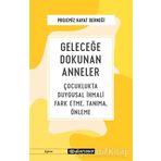 Geleceğe Dokunan Anneler-Projemiz Hayat Derneği
